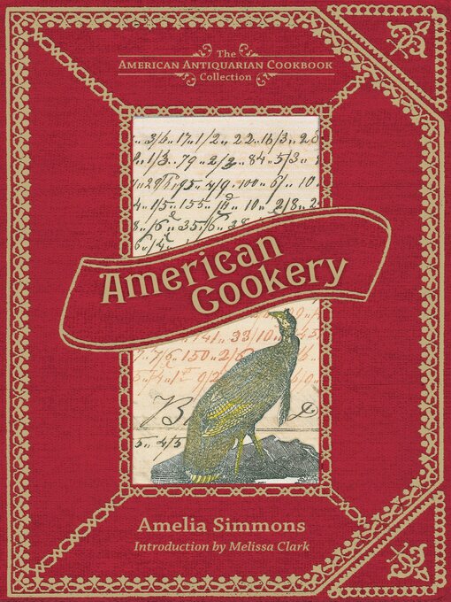Title details for American Cookery by Amelia Simmons - Available